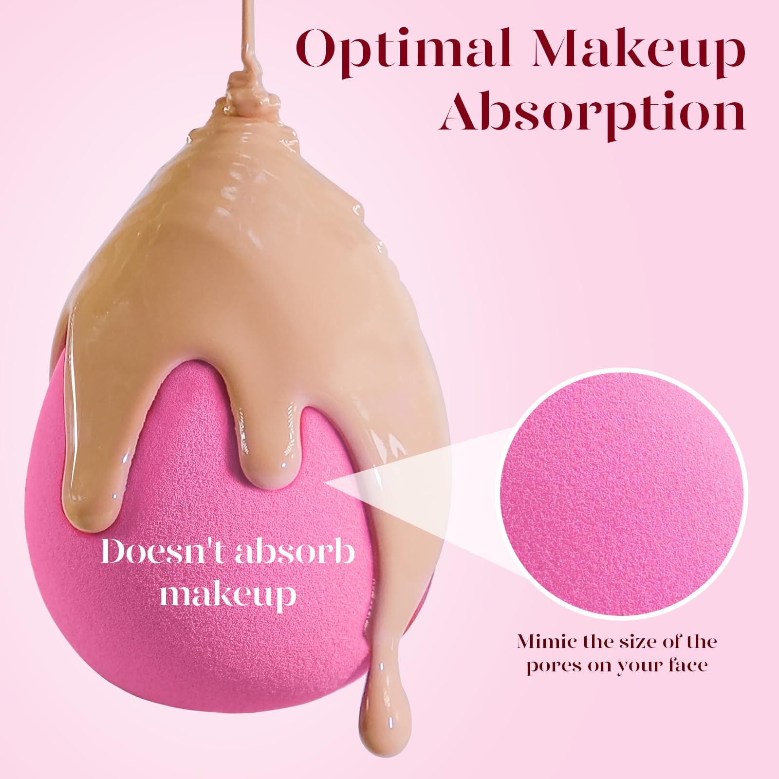 Esponja BEAKEY de baja absorcion para aprovechar más el maquillaje.
