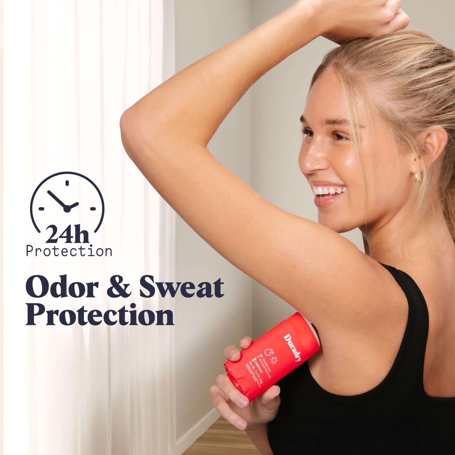 Duradry odor control helps you stay fresh.