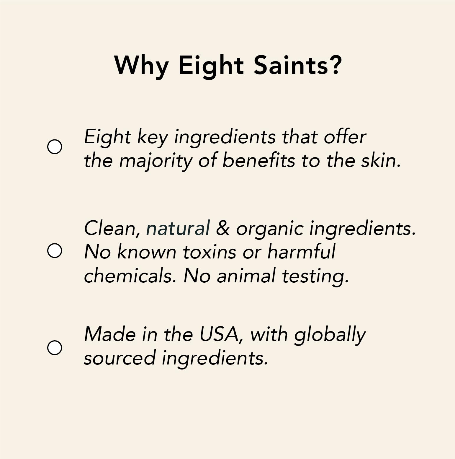 Eight Saints – ingrédients clés vitamine C et DMAE pour l’éclat.