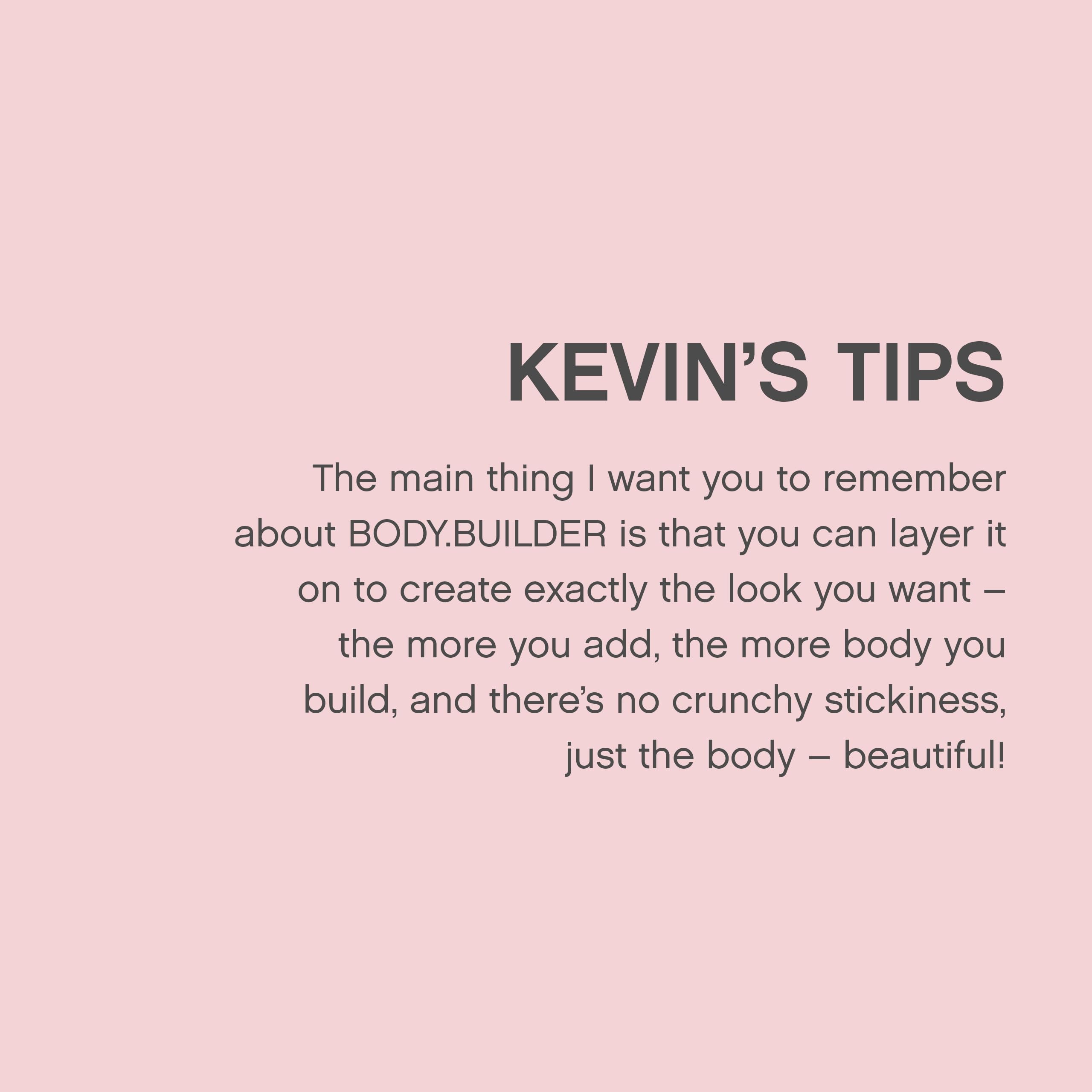 BODY.BUILDER es ideal para uso diario para lograr cuerpo sin apelmazar.