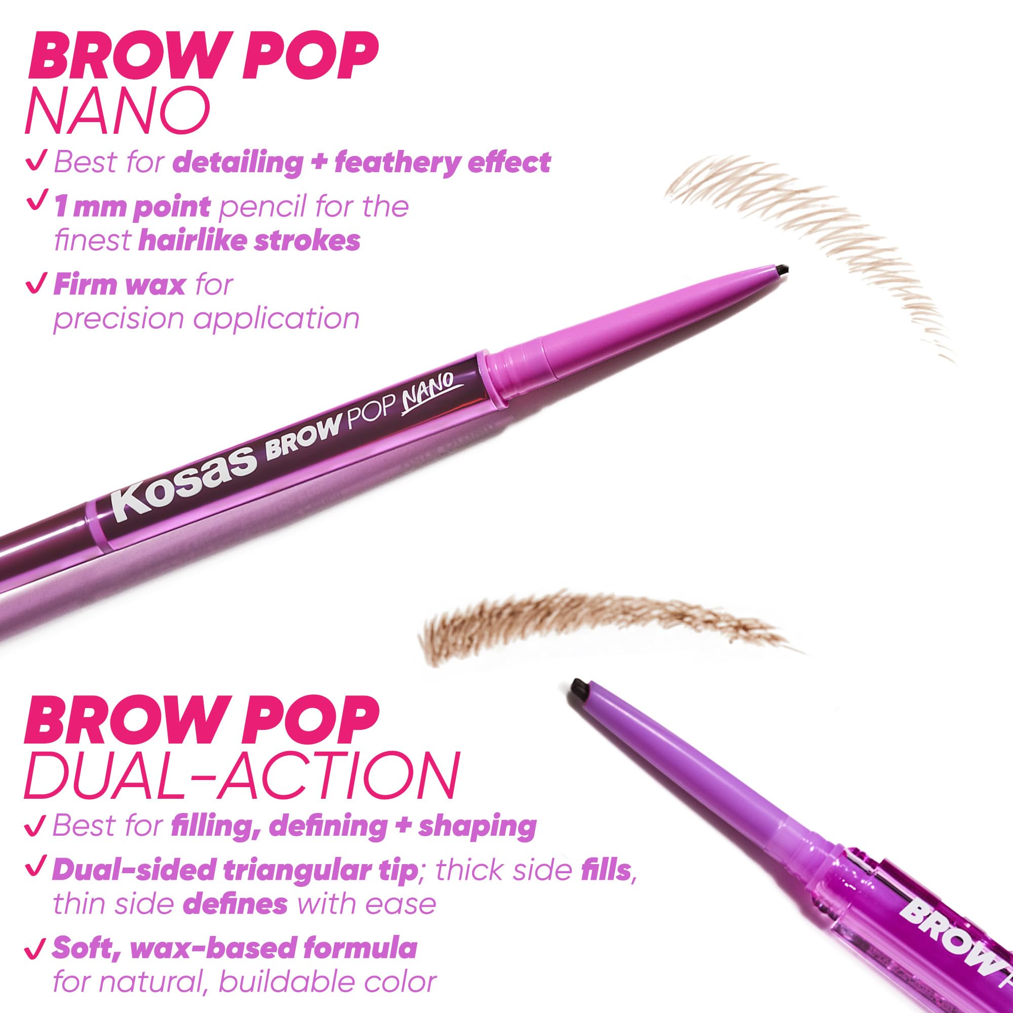 Kosas Brow Pop Nano hypoallergenic formula safe for sensitive skin.