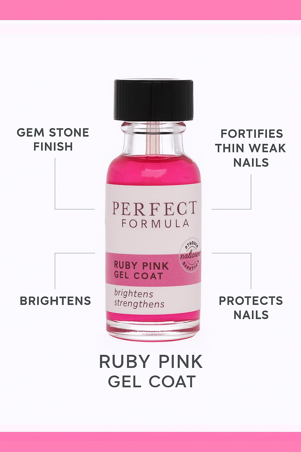Perfect Formula capa de gel rosado rubí ayuda a uñas dañadas a endurecer.