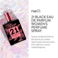 Rue 21 21 Black notes orange, tiger lily for a bright, tropical aroma.