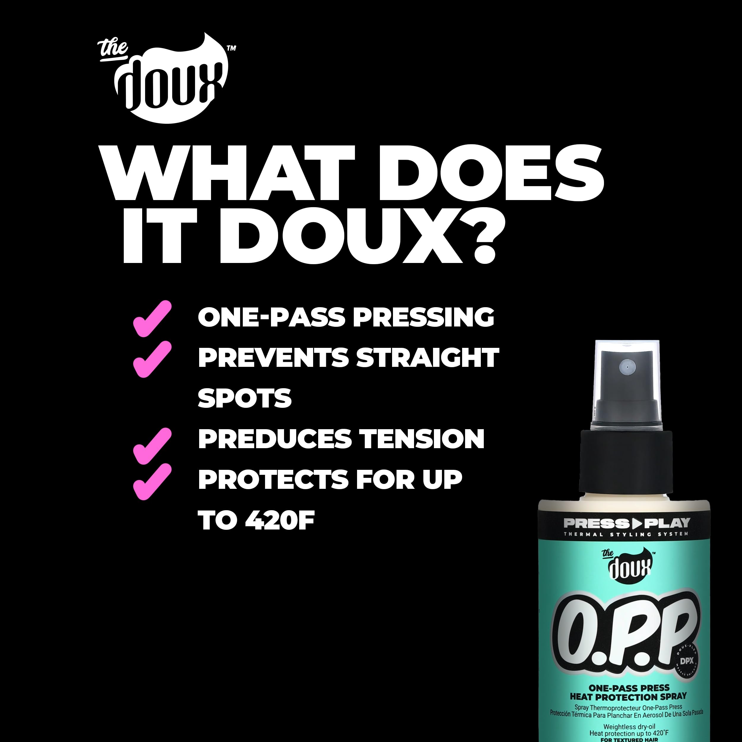 Protección con plancha y secador usando The Doux O.P.P. One-Pass Press.