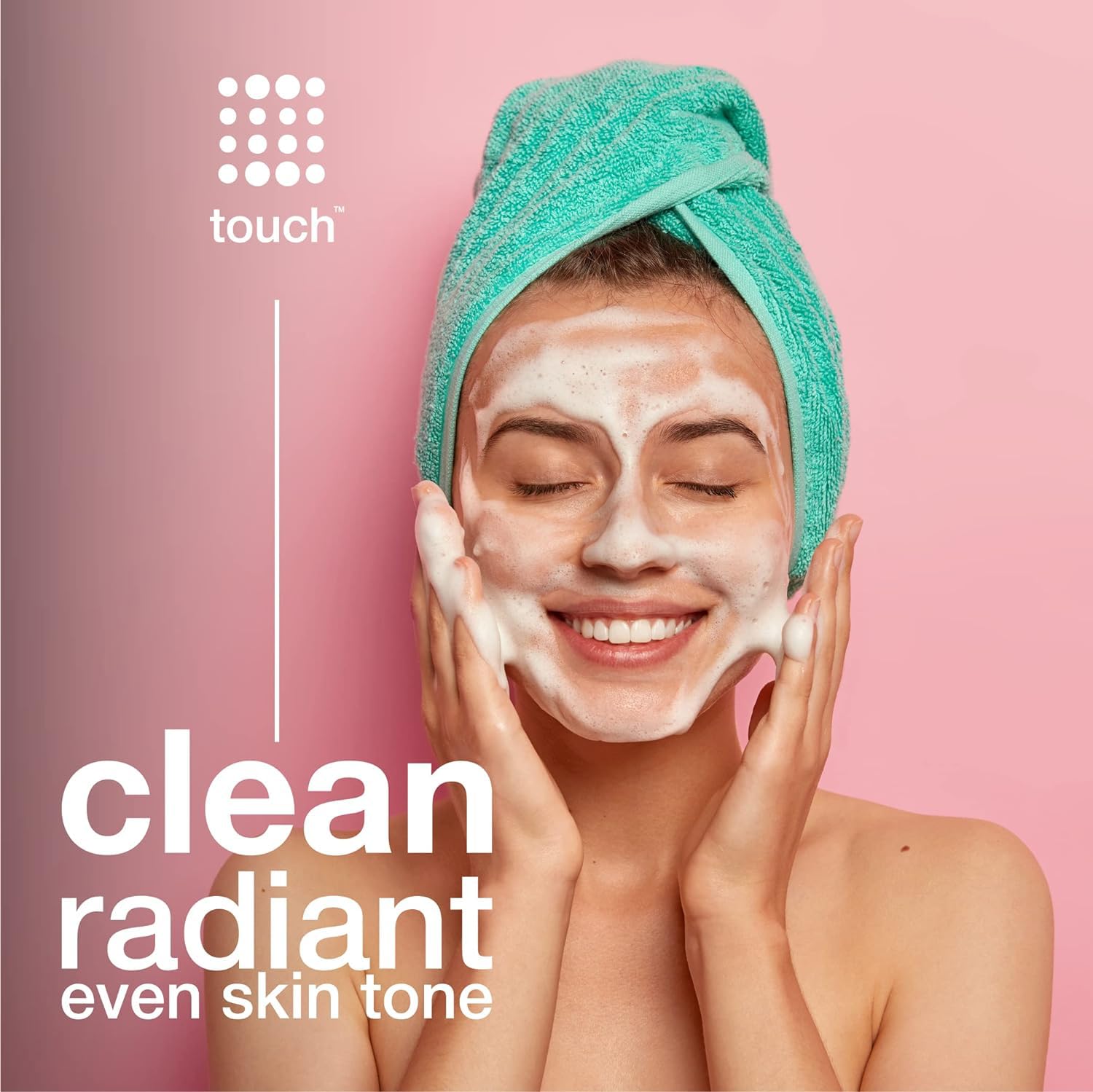 TOUCH skin texture after use hints at improved tone and clarity